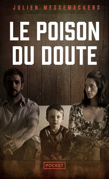 Le poison du doute