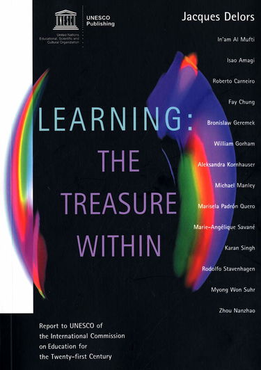 Learning: The Treasure Within - Report to UNESCO of the International Commission