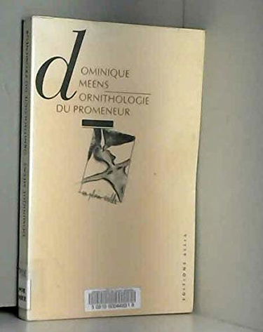 Ornithologie du promeneur. Vol. 1