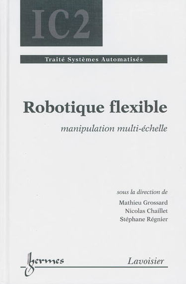 Robotique flexible : manipulation multi-échelle