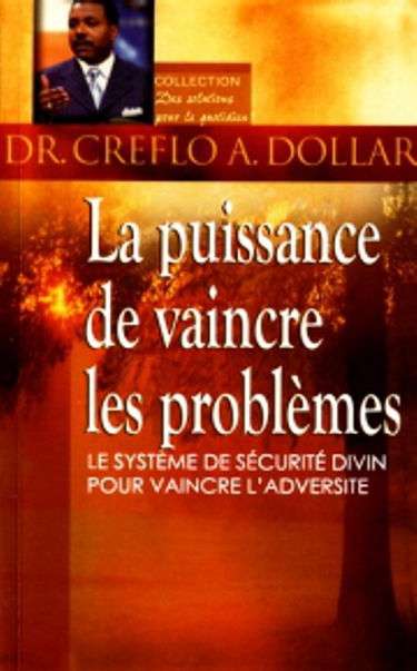 La puissance de vaincre les problèmes