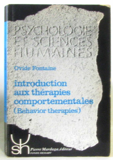 Introduction aux thérapies comportementales : historique, bases théoriques, pratique