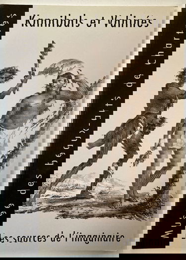 Kannibals et vahinés : Exposition, Musée des beaux-arts de Chartres, 24 octobre-18 février 2002