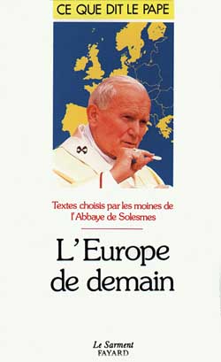 L'Europe de demain : textes choisis