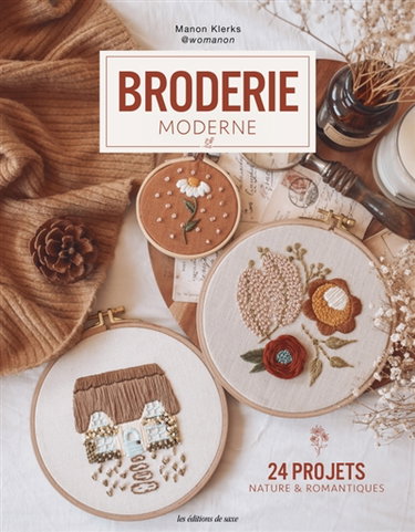 Couverture de Broderie moderne : 24 projets nature & romantiques
