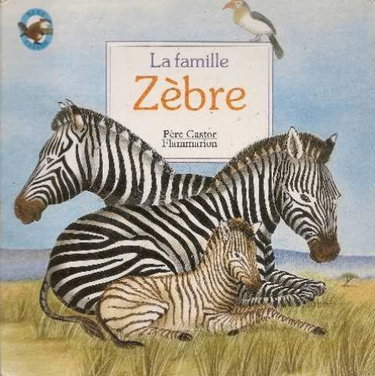 Couverture de La Famille zèbre par Martine Bourre