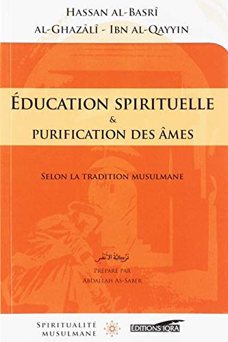 Couverture de L'Education Spirituelle et la Purification des Âmes