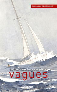 Vagues : la mer dans tous ses états
