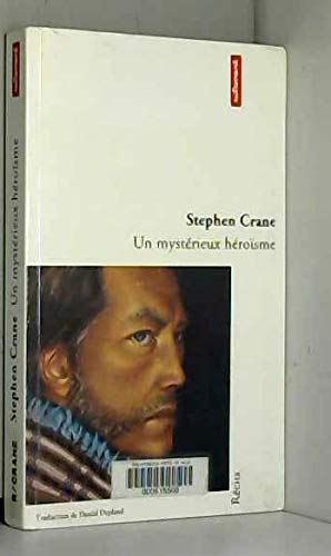 Un mystérieux héroïsme