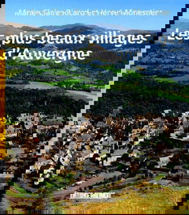 Les plus beaux villages d'Auvergne