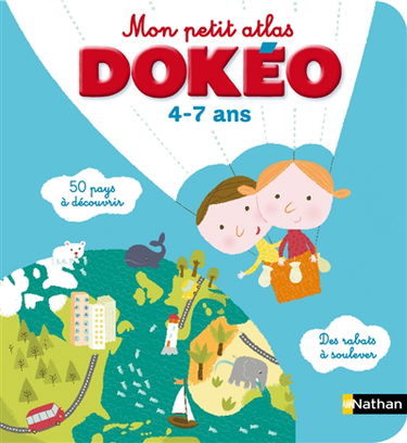 Mon petit atlas Dokéo : 4-7 ans