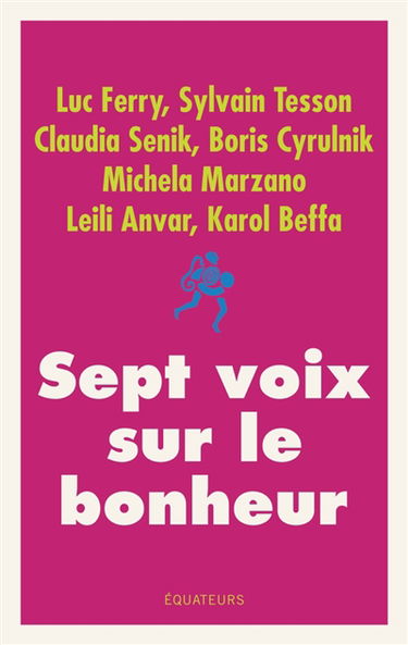 Sept voix sur le bonheur