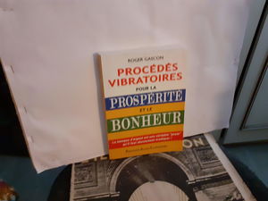 Procédés vibratoires pour la prospérité et le bonheur