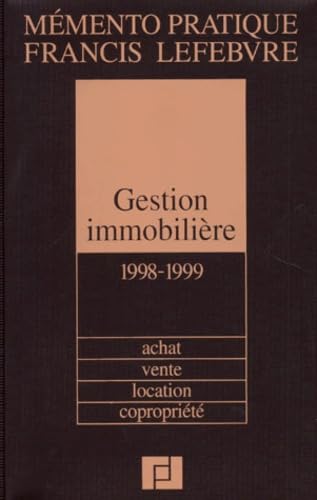 Gestion immobilière 1998-1999: Achat, vente, location, copropriété