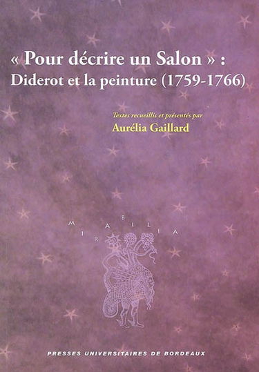 Pour décrire un Salon : Diderot et la peinture (1759-1766)