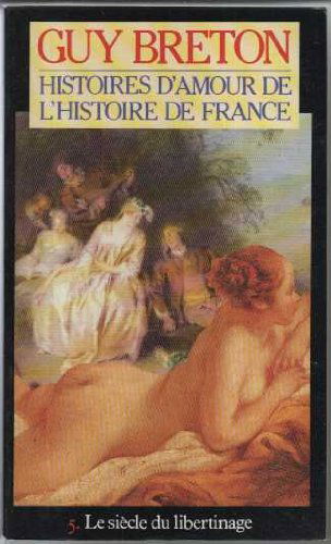 Histoires D'amour de l'histoire de france