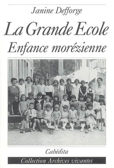 La grande école : enfance morézienne