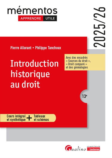 Introduction historique au droit : cours intégral et synthétique + tableaux et schémas : 2025-2026