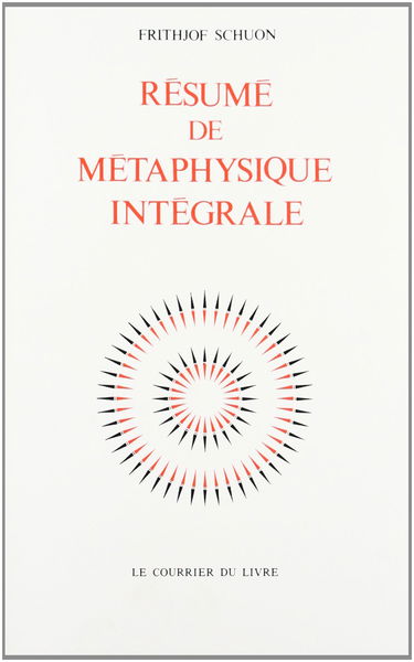 Résumé de métaphysique intégrale