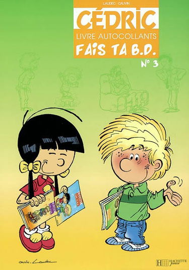 Fais ta BD : livre autocollants Cédric. Vol. 3