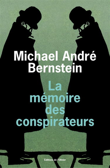La mémoire des conspirateurs