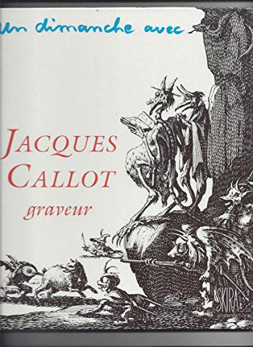 Un dimanche avec Jacques Callot, graveur