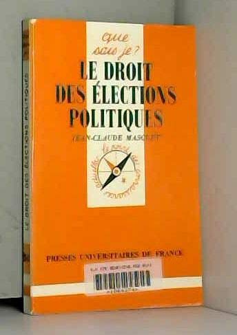 Le Droit des élections politiques