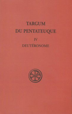 Targum du Pentateuque. Vol. 4. Deutéronome