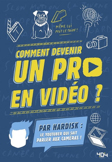 Comment devenir un pro en vidéo ?