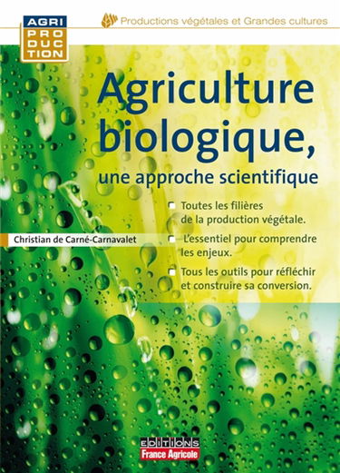 Agriculture biologique, une approche scientifique