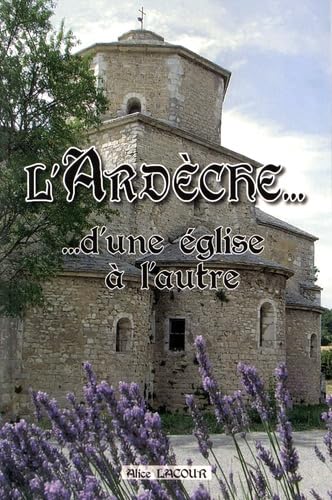 L'Ardèche... d'une église à l'autre