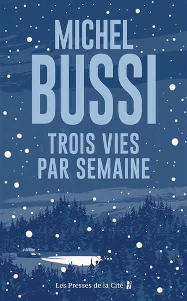 Couverture de Trois vies par semaine par Michel Bussi