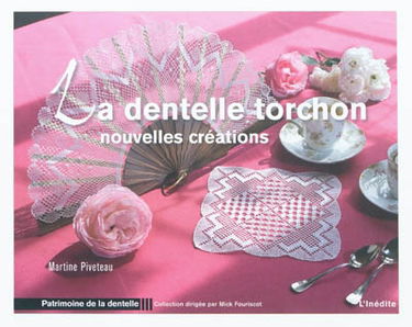 La dentelle torchon : nouvelles créations
