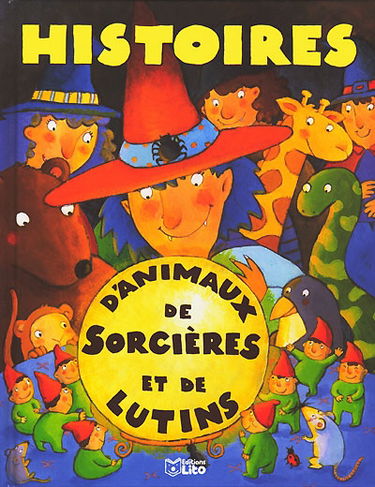 Histoires d'animaux, de sorcières et de lutins