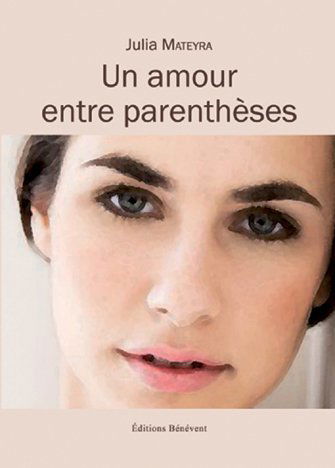 Un Amour Entre Parenthèses
