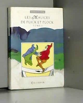 Les Malices de Plick et Plock. Vol. 1