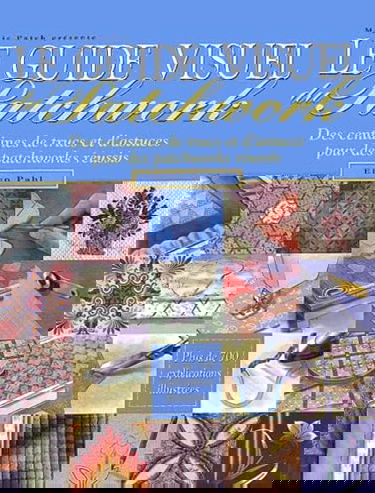 Le Guide Visuel Du Patchwork