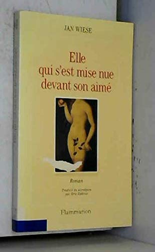 Elle qui s'est mise nue devant son aimé