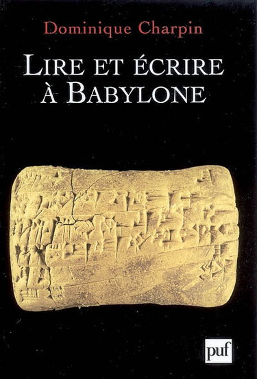 Couverture de Lire et écrire à Babylone