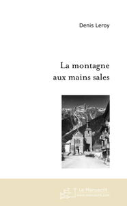 LA MONTAGNE AUX MAINS SALES