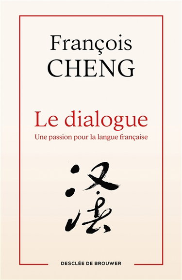 Couverture de Le dialogue : une passion pour la langue française