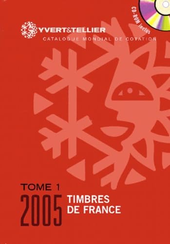 Catalogue de timbres-poste: Tome 1, France