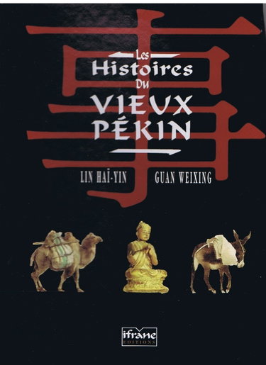 Couverture de Les histoires du vieux Pékin