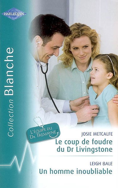Le coup de foudre du Dr Livingstone. Un homme inoubliable