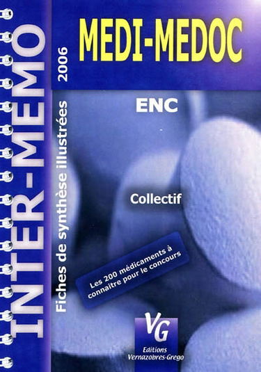 Médi-médoc : les 200 médicaments à connaître pour le concours : ENC