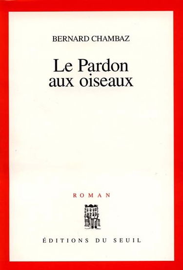Le pardon aux oiseaux
