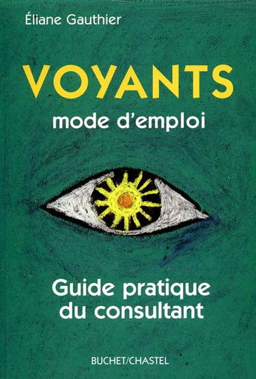 Voyants, mode d'emploi : guide pratique du consultant