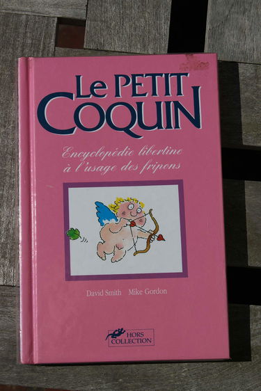 Le Petit coquin : encyclopédie libertine à l'usage des fripons