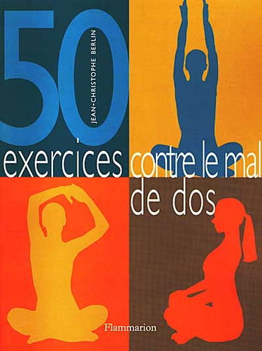 50 exercices contre le mal de dos