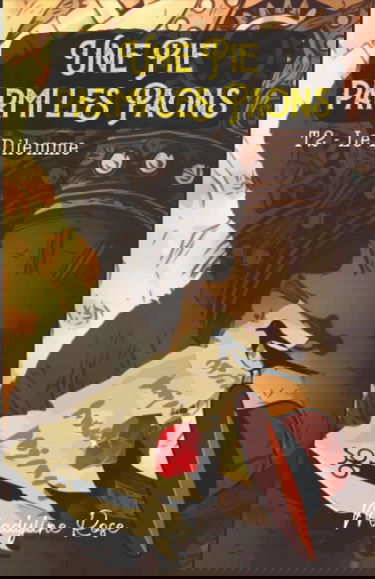 Une Pie parmi les Paons: Tome 2 - Le Dilemme